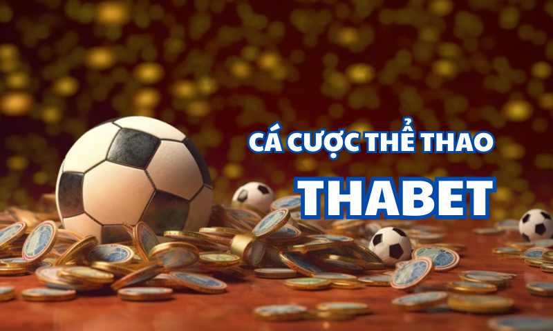 Cá cược thể thao Thabet